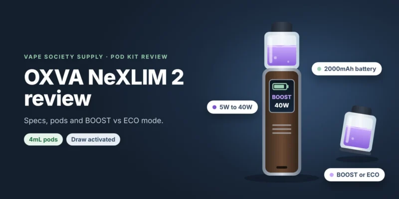 NeXLIM 2 review graphic: a slim OXVA pod kit with a color screen and a 4mL pod, with tags for a 2000mAh battery, 5W to 40W and BOOST or ECO mode