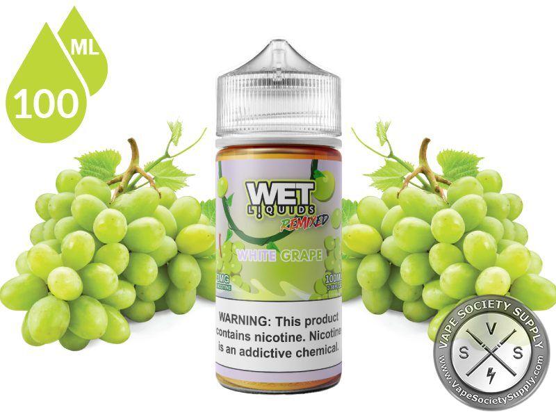 White Grape WET LIQUIDS REMIXED