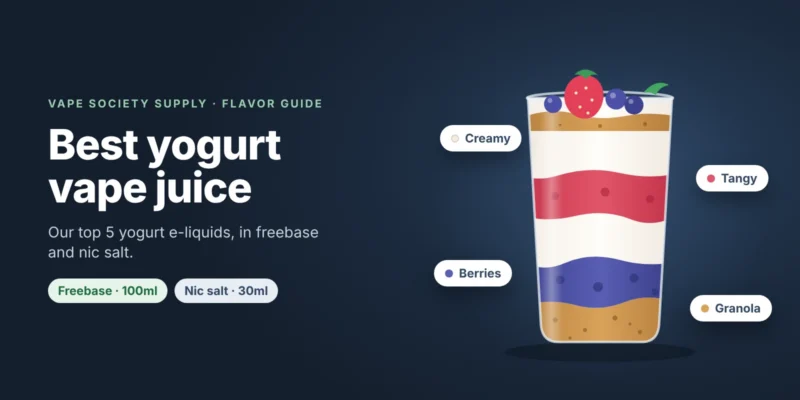Flavor guide graphic for yogurt vape juice: a glass of creamy yogurt layered with berries and granola