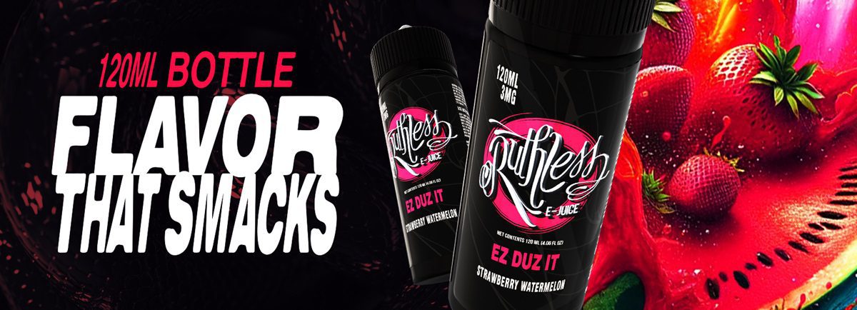 EZ Duz It Ruthless Vapor 120ml