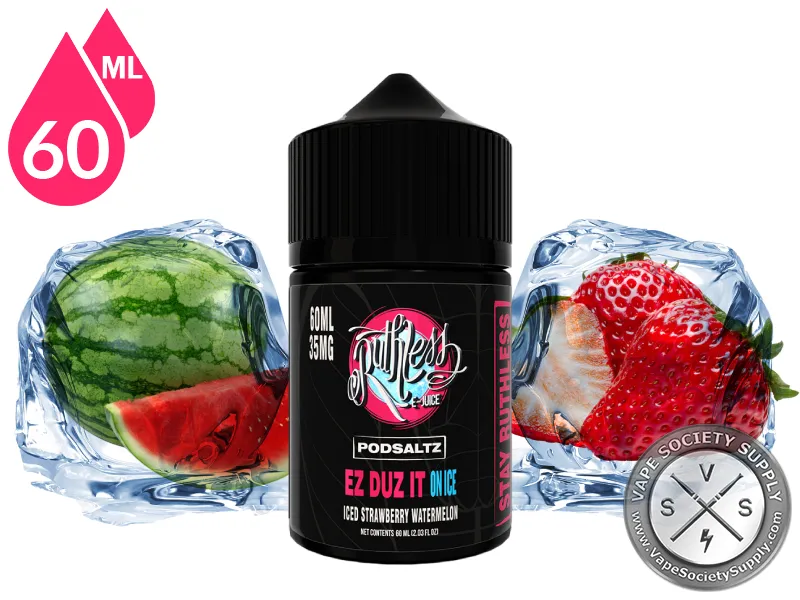 EZ Duz It On Ice Ruthless PODSALTZ 60ml bottle with watermelon, strawberries and ice
