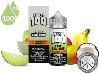 Trop Dew Drop SYNTHETIC KEEP IT 100