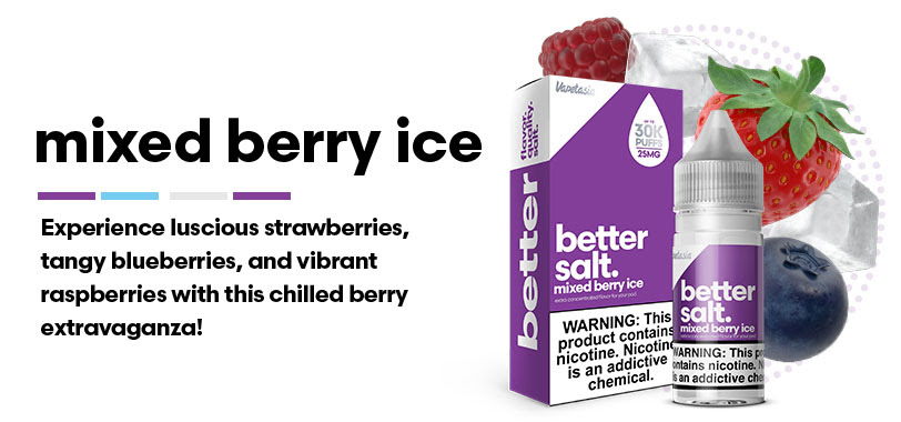 Mixed Berry Ice BETTER SALT