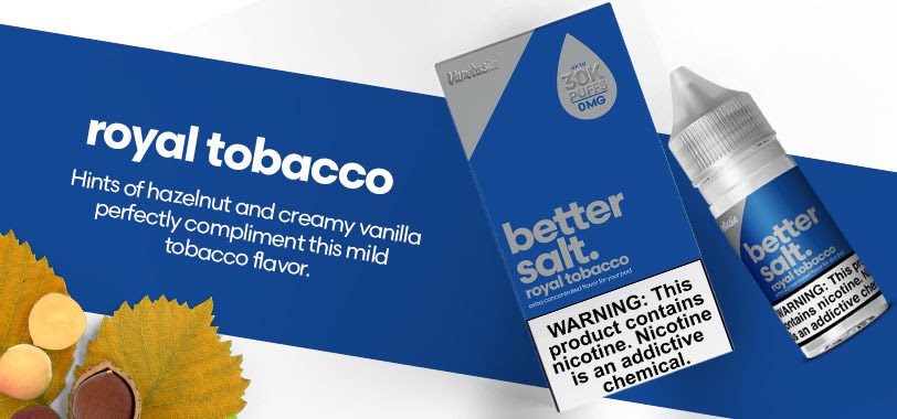 Royal Tobacco BETTER SALT 30ml