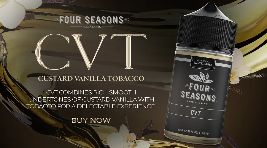 CVT BLACK LABEL FOUR SEASONS