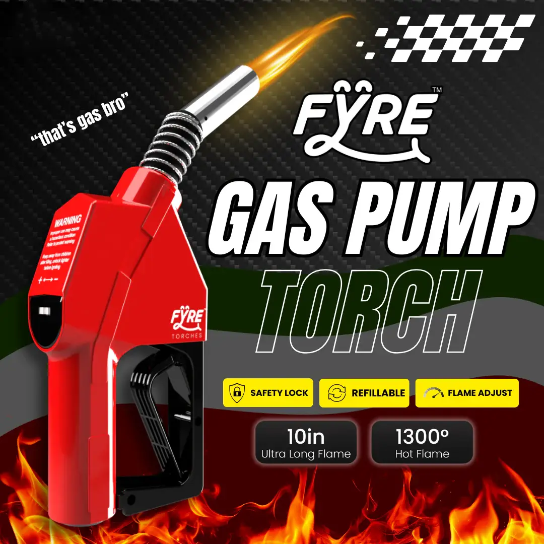 Fyre Gas Pump Torch Smyle Labs