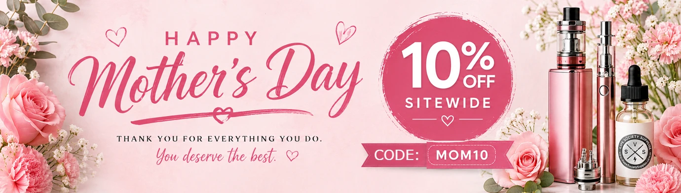 Mother’s Day vape deals banner 10 percent off sitewide with vape devices and flowers