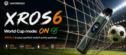 Vaporesso XROS 6 soccer-themed banner featuring World Cup mode, 30W output, Type-C fast charging, and 3mL pod capacity